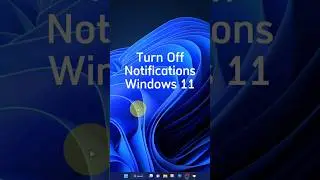 How to Turn Off Notifications in Windows 11