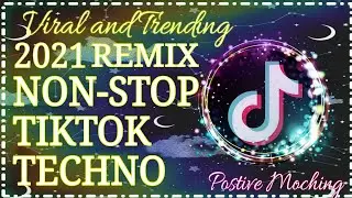 📀Viral and Trending Non-Stop  Tiktok Techno Remix 2021
