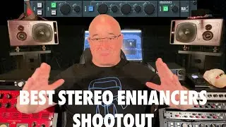 Best mastering stereo enhancers shootout
