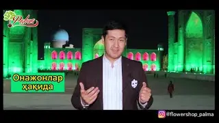 ONAJONLAR HAQIDA