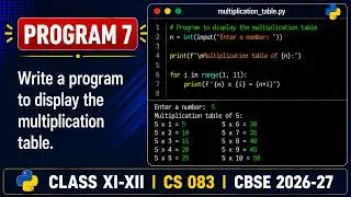 Multiplication Table in Python | Easy Python Program Using For Loop | Let’s Learn CS Hub