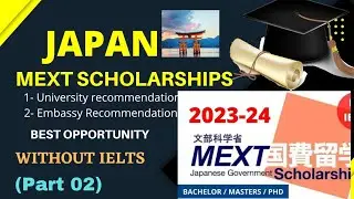 How to apply MEXT Scholarship 2023-2024 | University Recommended Scholarship | Fully Funded NO IELTS