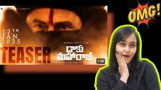 Daaku Maharaaj Teaser Reaction | Nandamuri Balakrishna | Bobby Kolli | Thaman S | S Naga Vamsi