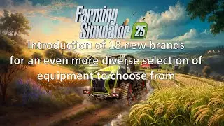 Farming Simulator 25 adds 18 new brands #fs25