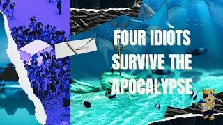 Four IDIOTS Survive a Zombie APOCALYPSE