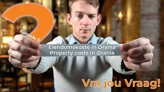 Vra jou Vraag - Episode 5┊Wat kos eiendom in Orania? / What does property cost in Orania?