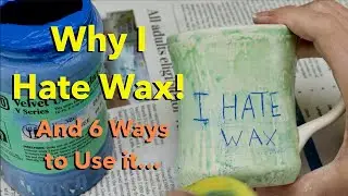 6 Ways to Use Wax...and Why I Hate it!
