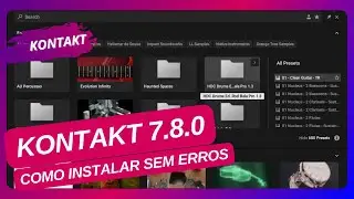 Como Instalar o Kontakt 7 (Versão 7.8.0) SEM ERROS