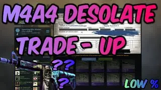 M4A4 Desolate Space Trade up attempt High Risk
