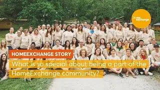 What is so special about being a part of the HomeExchange community? | Member Stories | HomeExchange