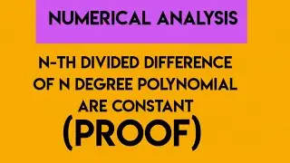 n-th divided difference of n degree polynomial are constant|Numerical Analysis