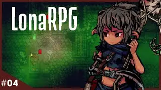 How to Recruit COCONA, the NECROMANCER - LonaRPG #04 (Beginners / No NSFW)