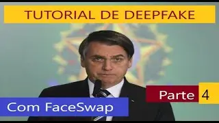 Curso Tutorial de #DeepFake com Faceswap (em Português) para Iniciantes: Parte 4 de 4