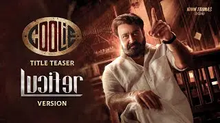 Coolie Title Teaser | Lucifer Version | Mohanlal | Prithviraj | Lokesh Kanagaraj | Anirudh | Nivin
