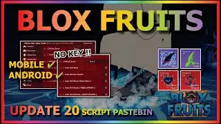BLOX FRUITS Script Mobile UPDATE 20 AUTO FARM | AUTO SEA EVENT | TERROR SHARK | EASY MATERIAL | TOP👻