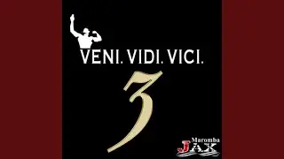 Veni. Vidi. Vici. 3
