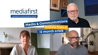 Media and communications lessons from a 12 month crisis