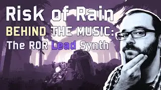 Behind the Music: The ROR Lead Synth
