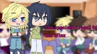 The specialist react to the Winx || 1/1 || gacha life || reaction video 
