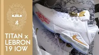 UNBOXING: TITAN x NIKE LEBRON 19 LOW 'BEYOND THE SEAS'