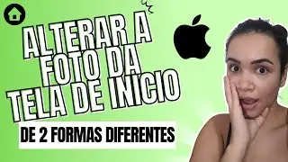 Como Colocar Foto na Tela Inicial do Iphone