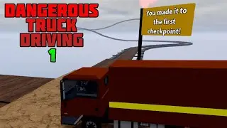 ROBLOX DANGEROUS TRUCK DRIVING 1..