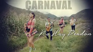 LOS AMANTES DEL PERU / No Hay Perdon / CARNAVAL 2023 Yelux Studios
