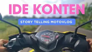 3 Ide Konten Motovlog Pemula || Anti Bingung Nyari Topik Obrolan