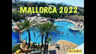 Álom Nyaralás Mallorca-n | 2022 | Zoe és Boti | HYB EUROCALAS