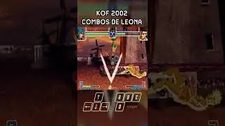 Algunos Combos de Leona | KOF 2002