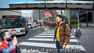 Balen Shah’s Vision; Can Kathmandu Become the Next Tokyo !! के काठमाडौँ अर्को Tokyo City बन्न सक्छ !