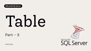 03 How to Create a New Table in SQL Server | Tutorial for Beginners | Step-by-Step Tutorial
