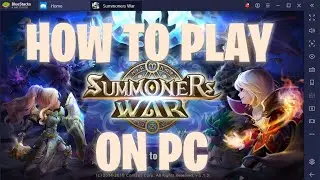 Playing Summoners war on PC 2022