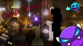 Geometry Dash!!! Burn down the City... ( Caput Mundi )