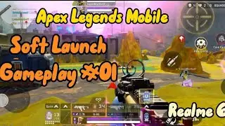 Apex Legends Mobile Soft Launch Gameplay On Realme 6 