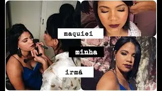 Maquiei minha irma -fabiana- Por :Mary Alves