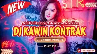 DJ KAWIN KONTRAK - ARIF CITENX & RATNA ANTIKA‼️SOUND VIRAL TIKTOK 2024‼️VERSION FUNKOT