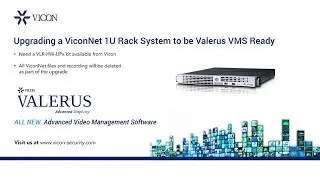Upgrading a ViconNet 1U rack-mount hdarware to make Valerus ready