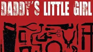 Daddy's Little Girl 📽️ FULL MOVIE | HORROR THRILLER | HORROR FILM