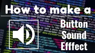 How to add Sound Effects to Buttons in Roblox Studio