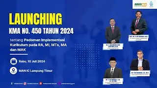 🔴 [LIVE] LAUNCHING KMA NO. 450 TAHUN 2024 (Pedoman Implementasi Kurikulum RA, MI, MTs, MA & MAK)