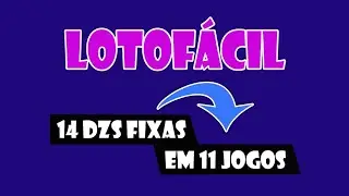 Como Jogar Na Lotofácil Com 14 Dezenas Fixas Em 11 Jogos Confira a Dica