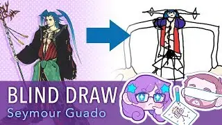 Blind Draw - Seymour Guado from Final Fantasy X