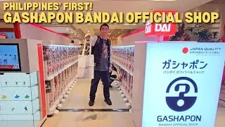 GASHAPON BANDAI  OFFICIAL SHOP IN PH  - MITSUKOSHI MALL BGC   - VLOG TOUR