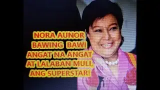 NORA AUNOR BAWING BAWI AT ANGAT NA ANGAT KASAMA ANG MGA KAPUSO STARS SA PELIKULANG "MANANAMBAL" SOON