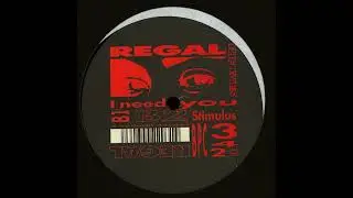 Regal - I Need You