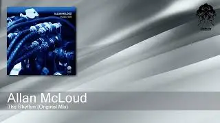 Allan McLoud - The Rhythm (Original Mix) [Bonzai Progressive]
