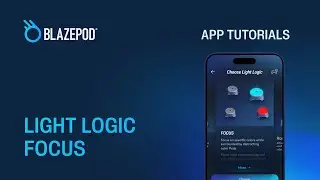 Light Logic Tutorials - Focus