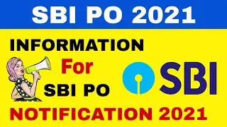 SBI PO 2021 Notification | SBI PO Notification 2021 | SBI PO 2021 | SBI PO