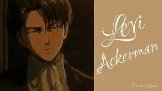 Levi Ackerman || Attack on titan || Moonlight